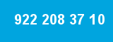 922 208 37 10 922 208 37 10
